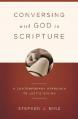  Conversing With God In Scripture: A Contemporary Approach To Lectio Divina 
