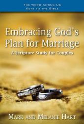 Embracing God\'s Plan for Marriage: A Bible Study for Couples 