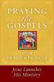  Praying the Gospels with Fr. Mitch Pacwa: Jesus Launches His Ministry 