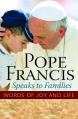  Pope Francis Speaks to Families: Words of Joy and Life 