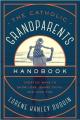  Catholic Grandparents Handbook: Creative Ways to Show Love, Share Faith, and Have Fun 