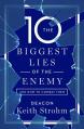  Ten Biggest Lies of the Enemyand How to Combat Them 