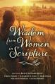  Wisdom from Women in Scripture 