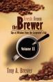  Fresh From The Brewer: Sips Of Wisdom From The Carpenter's Cup Volume II 