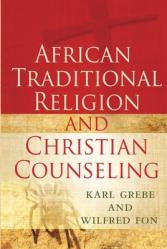 African Traditional Religion and Christian Counseling 