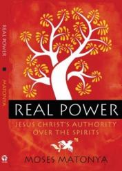  Real Power: Jesus Christ\'s Authority Over the Spirits 