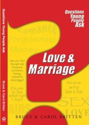  Love & Marriage: Questions Young People Ask 
