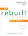  The Rebuilt: Ten Steps for Getting Started 