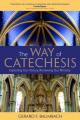 The Way of Catechesis: Exploring Our History, Renewing Our Ministry 