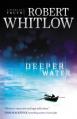  Deeper Water: A Tides of Truth Novel 
