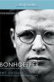  Bonhoeffer Bible Study Guide: The Life and Writings of Dietrich Bonhoeffer 