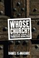  Whose Church?: A Concise Guide to Progressive Catholicism 