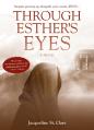  Through Esther's Eyes 