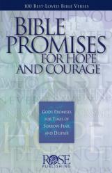  Bible Promises for Hope and Courage: God\'s Promises for Times of Sorrow, Fear, and Despair 