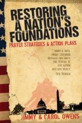  Restoring a Nation\'s Foundations: Prayer Strategies & Action Plans 