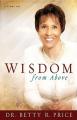  Wisdom from Above Vol 1: How to Live the Prosperous Life and Have Good Success 