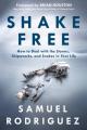  Shake Free: How to Deal with the Storms, Shipwrecks, and Snakes in Your Life 