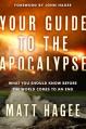  Your Guide to the Apocalypse: What You Should Know Before the World Comes to an End 