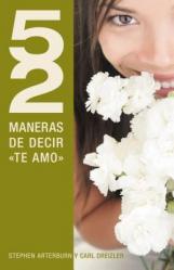 52 Maneras de Decir \"Te Amo\" = 52 Simple Ways to Say \"I Love You\" = 52 Simple Ways to Say \"I Love You\" 