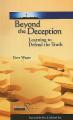  Beyond the Deception: Learning to Defend the Truth 