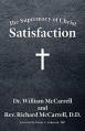  The Supremacy of Christ: Satisfaction 