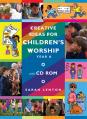  Creative Ideas for Children's Worship - Year a: Based on the Sunday Gospels, with CD 