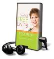  Conflict Free Living: How to Build Healthy Relationships for Life [With Earbuds] 