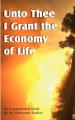  Unto Thee I Grant the Economy of Life 