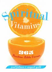  Spiritual Vitamins: 365 Positive Bible Verses 