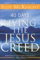  40 Days Living the Jesus Creed: Updated Edition 
