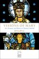  Visions of Mary: Art, Devotion, and Beauty at Chartres Cathedral 