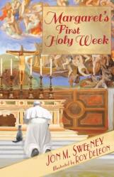  Margaret\'s First Holy Week 