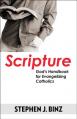  Scripture: God's Handbook for Evangelizing Catholics 