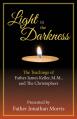  Light in the Darkness: The Teachings of Father James Keller, M.M., and the Christophers 