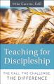  Teaching for Discipleship: The Call, the Challenge, the Difference 