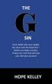  The G Sin: A Pre-Diet Book! Reading this book first will help your diet plan succeed. 