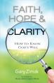  Faith, Hope, and Clarity: How to Know God's Will 