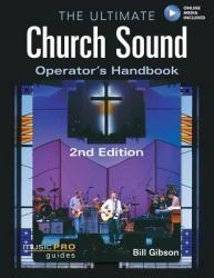  The Ultimate Church Sound Operator\'s Handbook [With DVD ROM] 
