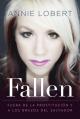 Fallen: Out of the Sex Industry & Into the Arms of the Savior 