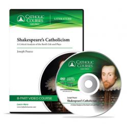 Shakespeare\'s Catholicism (Audio CD): A Critical Analysis of the Bard\'s Life and Plays 
