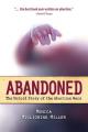  Abandoned: The Untold Story of the Abortion Wars 