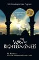  The Way of Righteousness: 100 Chronological Radio Programs 