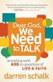  Dear God, We Need to Talk 