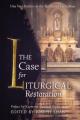  The Case for Liturgical Restoration: Una Voce Studies on the Traditional Latin Mass 