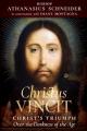  Christus Vincit: Christ's Triumph Over the Darkness of the Age 
