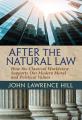  After the Natural Law 