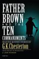  Father Brown and the Ten Commandments: Selected Mystery Stories 