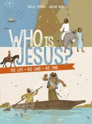  Who Is Jesus?: His Life, His Land, His Times 