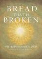  Bread That Is Broken 
