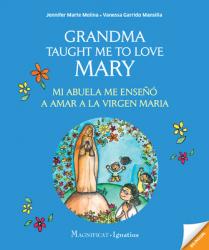  Grandma Taught Me to Love Mary: Mi Abuela Me Ense 
